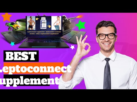 Leptoconnect supplement - leptoconnect customer reviews : what is leptoconnect supplement?