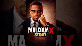 MALCOLM X Story (Civil Rights)