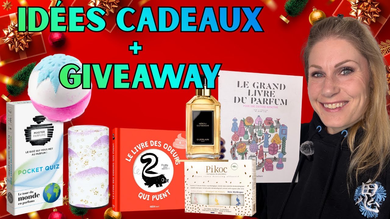 MES MEILLEURES IDÉES CADEAUX DE NOËL PARFUMÉS +  GIVEAWAY ECLAIRE!!!