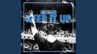 Keep It Up (Extended Mix)