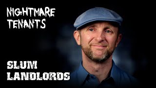 Eviction Wars ~ Nightmare Tenants Slum Landlords
