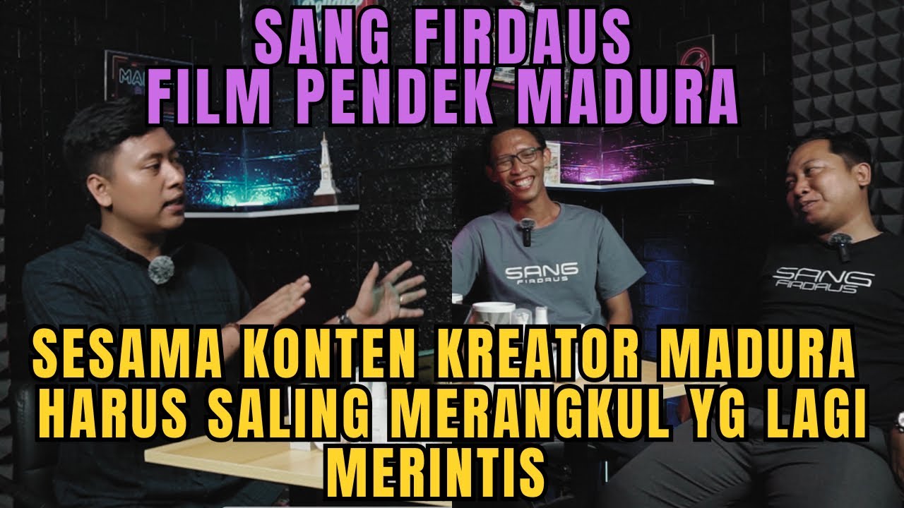 EPISODE 49 - KONTEN KREATOR MADURA HARUS SALING MERANGKUL ( SANG FIRDAUS ) - Dollatep Podcast