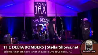THE DELTA BOMBERS |Live at Campus JAX