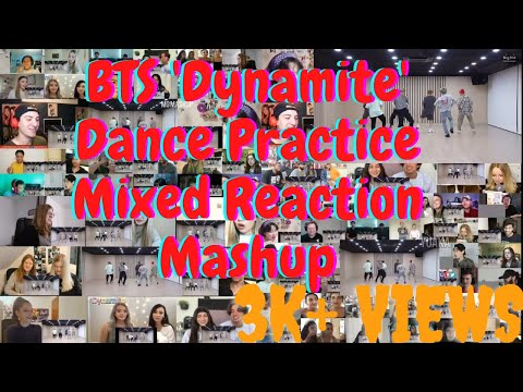 BTS 'Dynamite' Dance Practice Mixed Reaction Mashup