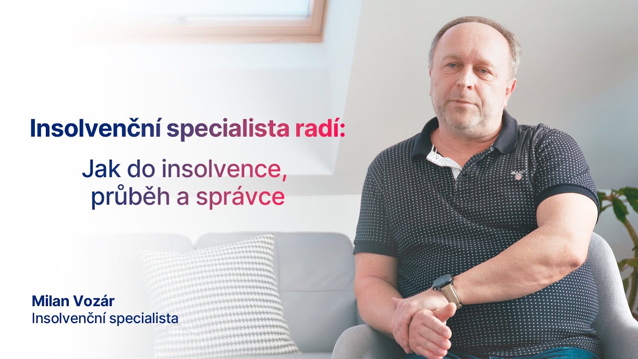 Insolvenční řízení a jeho průběh – oddlužení s Milanem Vozárem