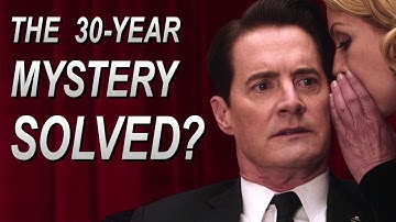 Twin Peaks ACTUALLY EXPLAINED (No, Really)