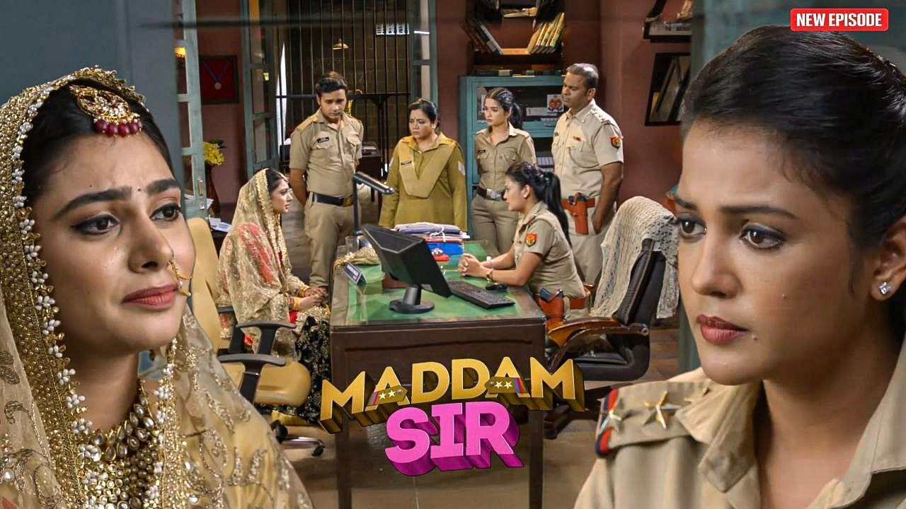 मैडम सर के पास आया नई दुल्हन का मामला || MADAM SIR || NEW EPISODE ||