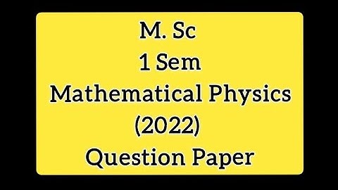 M.Sc hpu 1 sem previous year question paper 2022 Mathematical Physics|paper code - PHYMS-101th paper