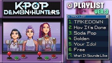 K-POP DEMON HUNTERS | 8-Bit Style Playlist Ver.3 🎵
