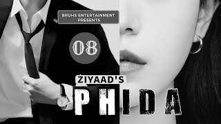 Phida — (08) | Mona | Ziyaad