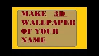 HOW TO MAKE 3D NAME WALLPAPER ON ANDROID FREE 2018  100% WORKING screenshot 4