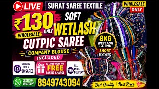  ₹130 Soft Wetlash Cutpic Saree | Surat Wholesale Saree | Company Blouse Included  screenshot 2