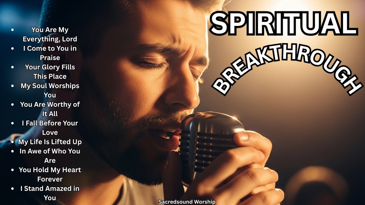 Why You Need to Play Christian Worship Songs Daily | Nonstop Worship Playlist