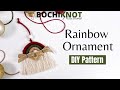 Day 10 🌈Macrame Rainbow Ornament | 12 DAYS OF MACRAME CHRISTMAS SERIES 🎄
