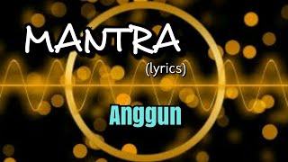 Mantra - Anggun (lyrics)