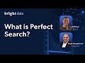 Web Discovery Summit - What is Perfect Search? | Bright Data