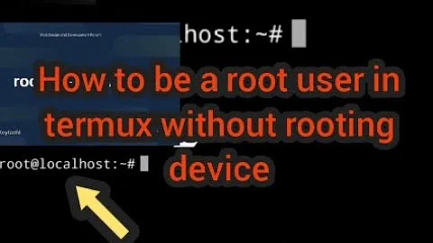 how to be a root user in termux without rooting your device