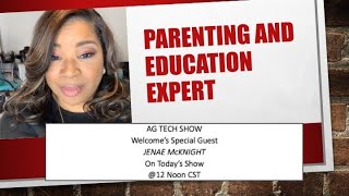 Talking Education, Parenting and Technology on the AG Tech Shown