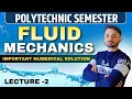 FLUID MECHANICS NUMERICAL II LECTURE -2 II IMPORTANT QUESTIONS