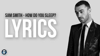 Download Lagu Sam Smith - How Do You Sleep? (Official Lyrics)