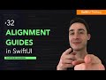 How to use Alignment Guides in SwiftUI | Continued Learning #32