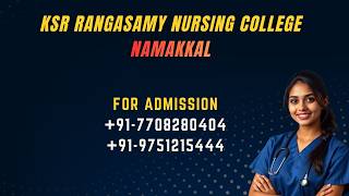 KSR COLLEGE OF NURSING NAMAKKAL B.SC NURSING COURSE