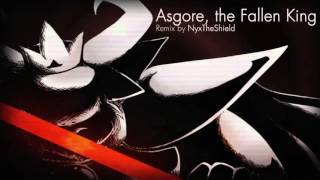 Video thumbnail of "Undertale - Asgore, The Fallen King [Remix By NyxTheShield]"