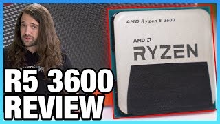 AMD Ryzen 5 3600 CPU Review \& Benchmarks: Strong Recommendation