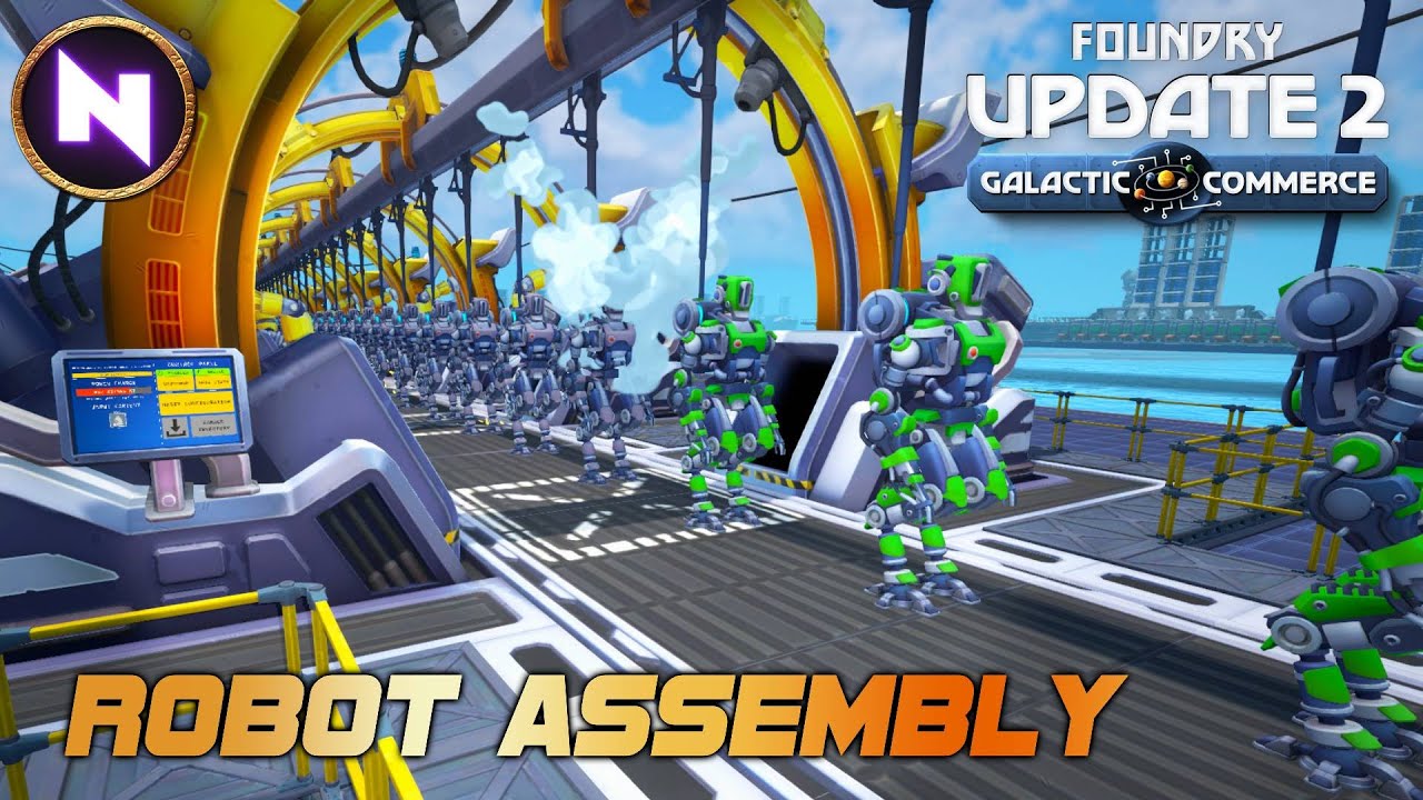 Automating Robots & Profit | 04 | FOUNDRY - Update 2 | Lets Play