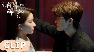 Clip|Luo Qing tried to steal a kiss from Mu, and Leng Yehan was so jealous!|[Night of Love With You]