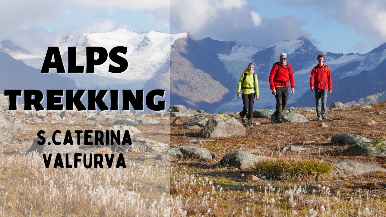 Monte Confinale TREKKING Santa Caterina Parco Stelvio 4k Stelvio 