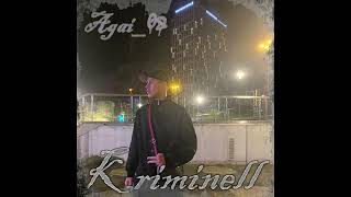 Agai_08 - Kriminell (prod. by ChrizMas)