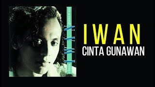 IWAN   CINTA GUNAWAN HD ORIGINAL SOUND KARAOKE