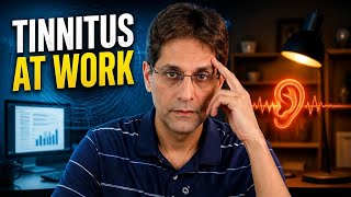 Tinnitus Destroying Your Focus and Productivity at Work? Use This System