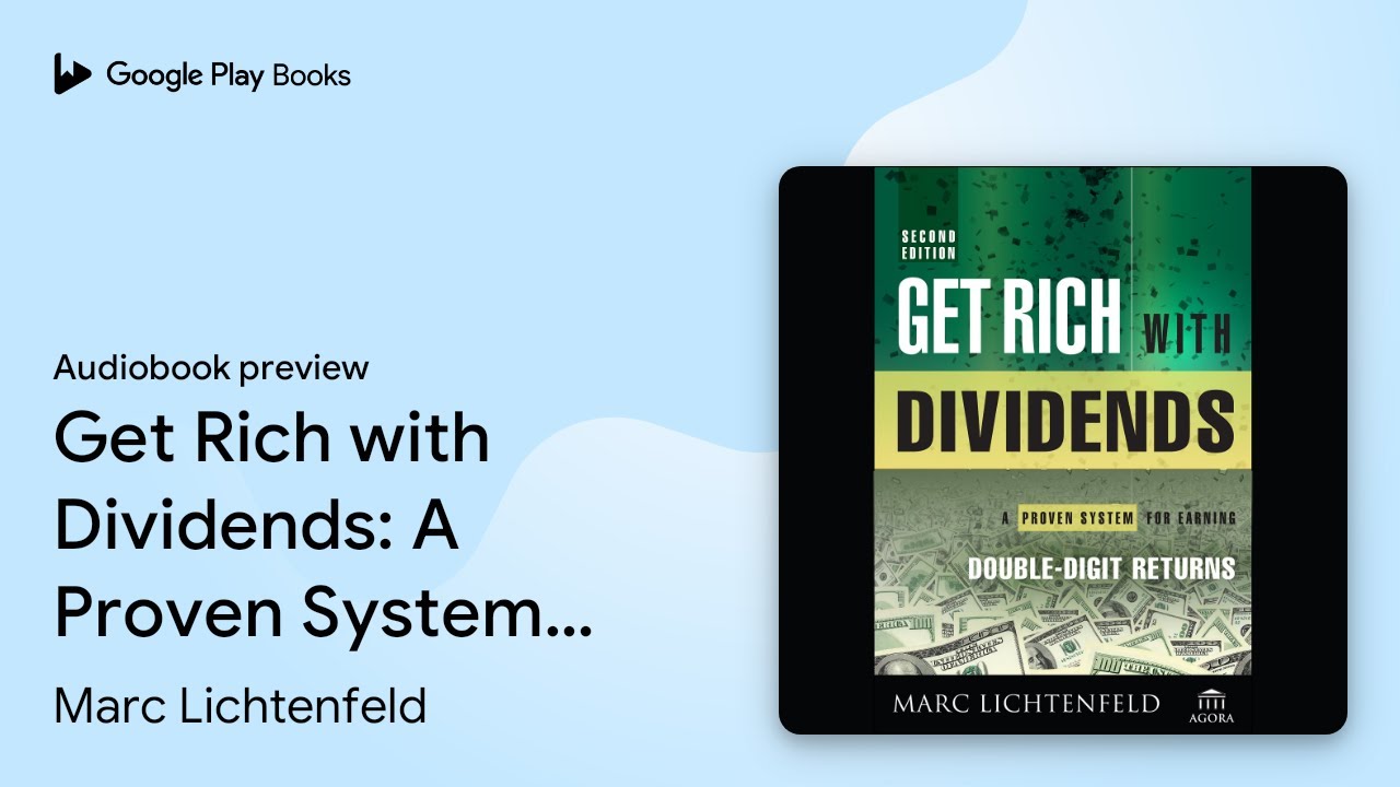Get Rich with Dividends: A Proven System for… by Marc Lichtenfeld ...