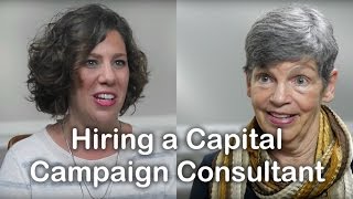 Hiring a Capital Campaign Consultant