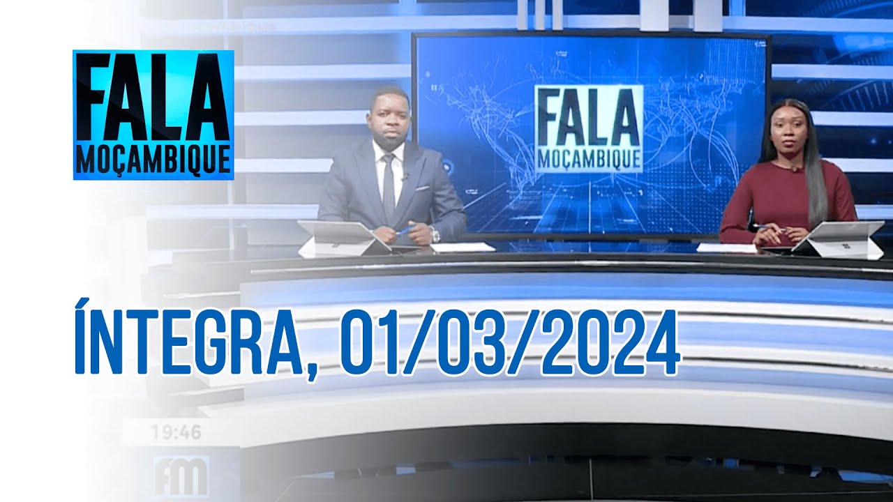 Assista na íntegra o Fala Moçambique 01/03/2024