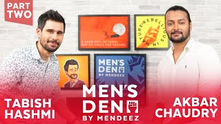 Getting Serious with Tabish Hashmi | Men's Den Episode 3 Part 2