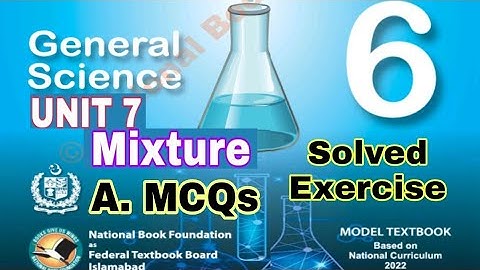 Class 6 Science Chapter 7 | Mixture | multiple choice questions | MCQs|SNC|NBF| ilmi darasgah