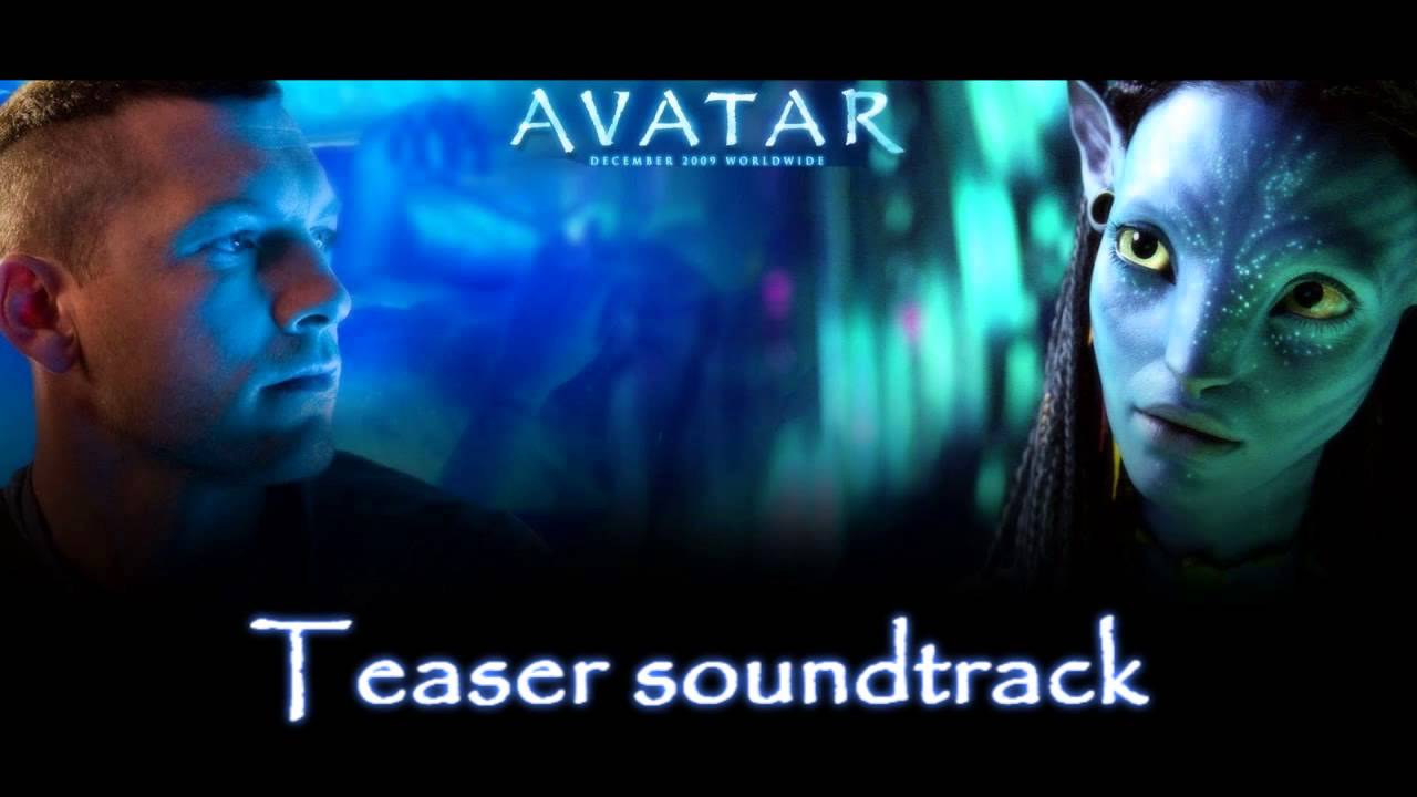Avatar Teaser Soundtrack YouTube