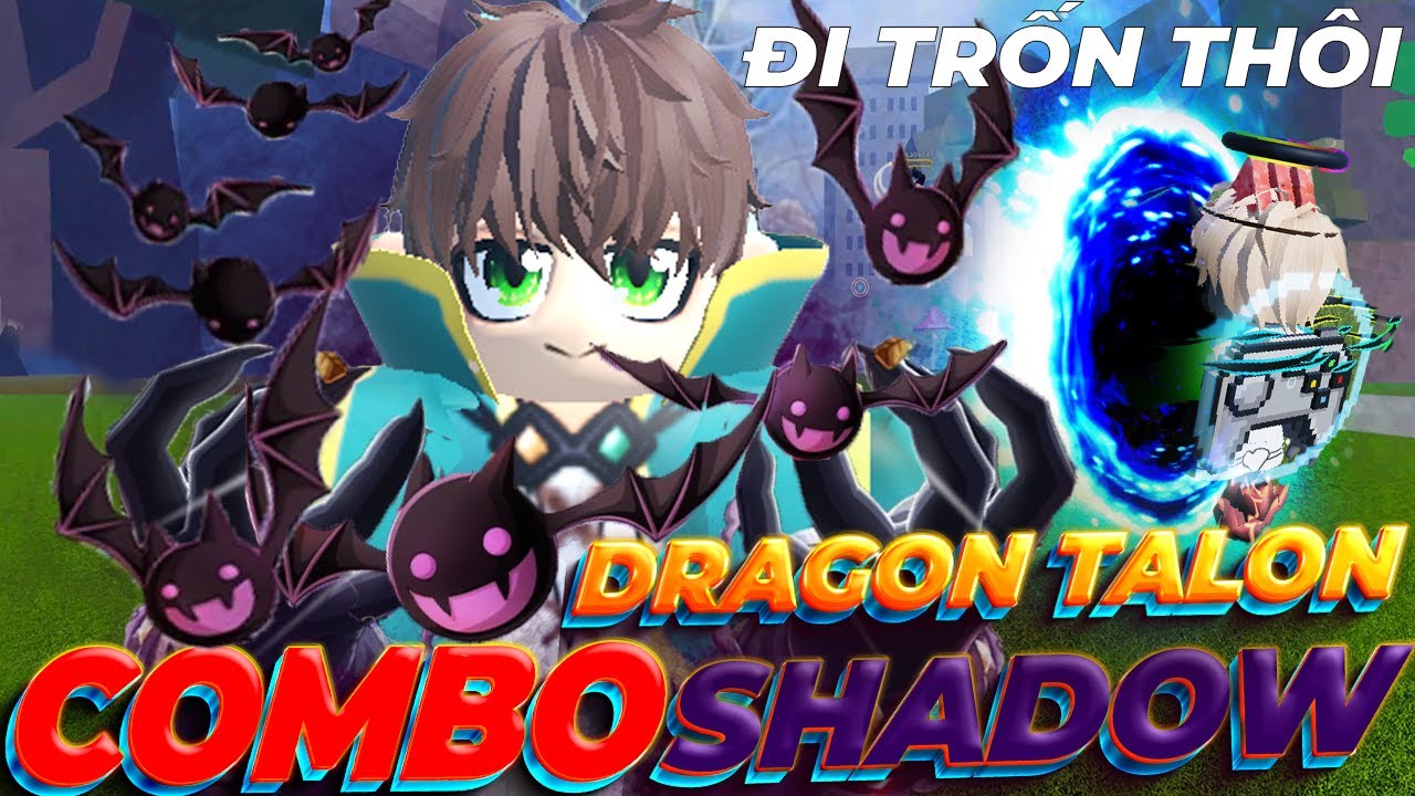 🔥 Blox Fruits Combo Shadow + Dragon Talon 🔥 - BiliBili