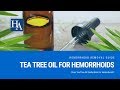 Tea Tree Oil For Hemorrhoids