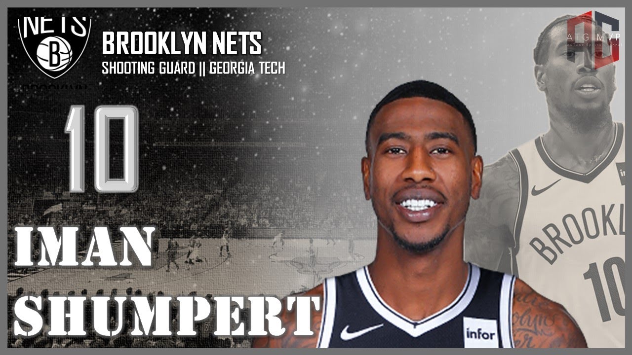 BROOKLYN NETS: Iman Shumpert || ATG MVP