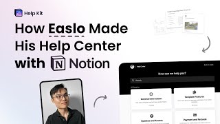 Celebrity How Easlo Uses HelpKit For His Notion Help Center Wealth