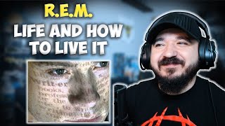 R.E.M. - Life And How To Live It | FIRST TIME HEARING REACTION