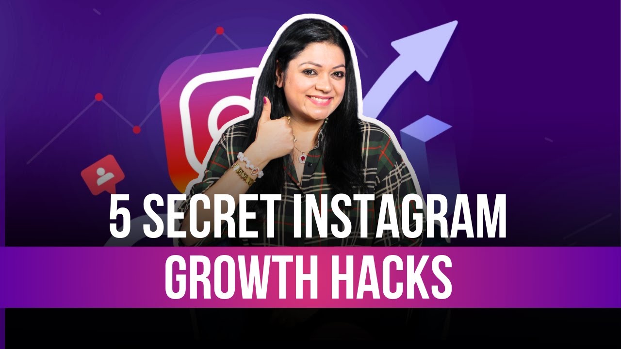 5 Secret Instagram Growth Hacks you must Know | Samriti Grover