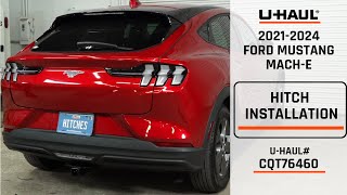 2022 Ford Mustang MachE | UHaul Trailer Hitch Installation