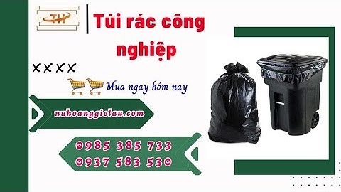 Bán đủ cỡ túi rác công nghiệp uy tín giá rẻ | Túi rác công nghiệp