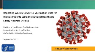 Reporting NHSN Weekly COVID-19 Vaccination Data for Dialysis Patients screenshot 4