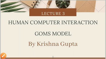 GOMS MODEL in HCI | your study guru | By Krishna Gupta